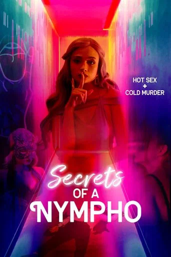 Regarder Secrets of a Nympho en streaming complet