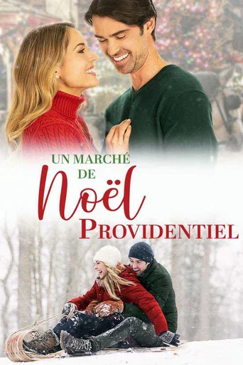 Regarder Un Marché de Noël providentiel en streaming complet